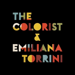 Emiliana Torrini & The Colourist - The Colorist & Emiliana Torrini